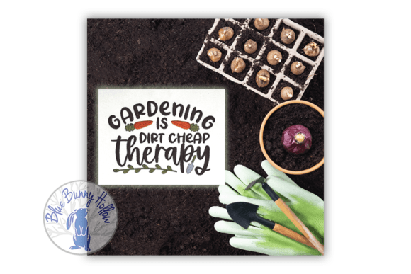 Gardening is Dirt Cheap Therapy Embroidery Review