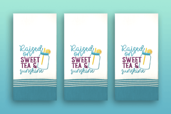 Raised on Sweet Tea and Sunshine Embroidery Review